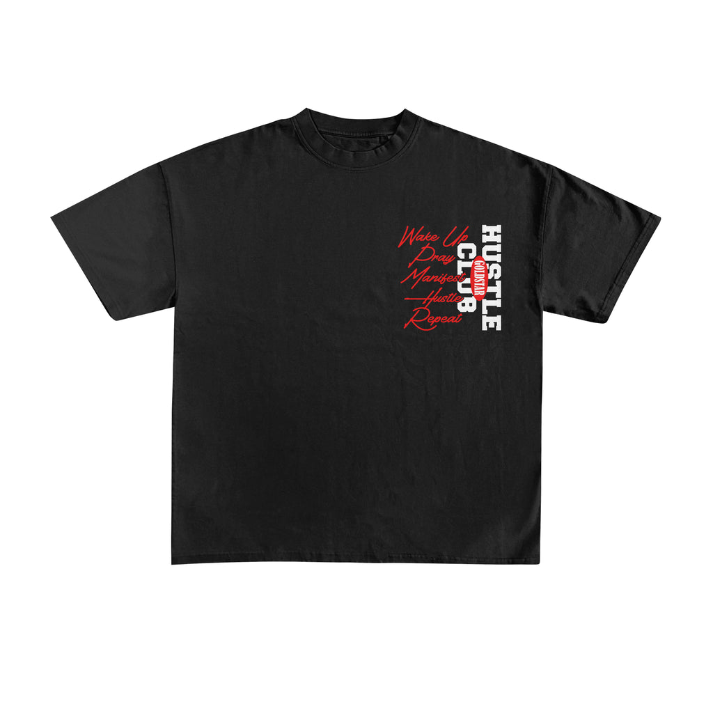 Goldstar Hustle Club Tee – Wake Up. Pray. Manifest. Hustle. Repeat.